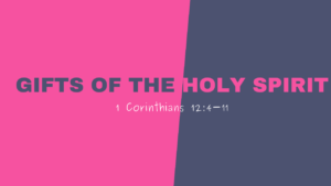 16-Aug-2024 || Gifts of the Holy Spirit