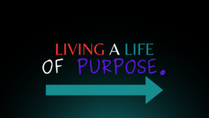 14-Aug-2024 || Living a Life of Purpose