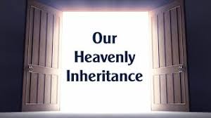 29-Aug-2024 || Our Heavenly Inheritance