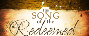 15-Sept-2024 || The Song of the Redeemed