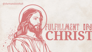 02-Oct-2024 || Fulfillment Through Christ